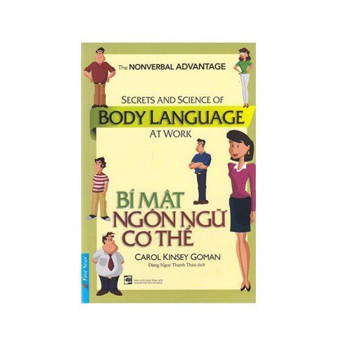 Sách - Bí Mật Ngôn Ngữ Cơ Thể - Secrets And Science Of Body Language At Work - 8935086848821