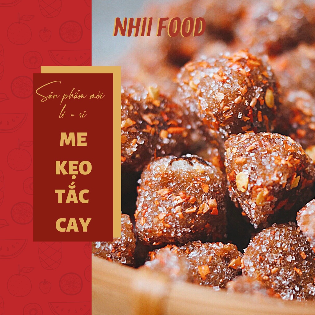 500GR Ô mai me cay, kẹo me tắc cay chua ngọt NHII FOOD thực phẩm sạch nhà làm