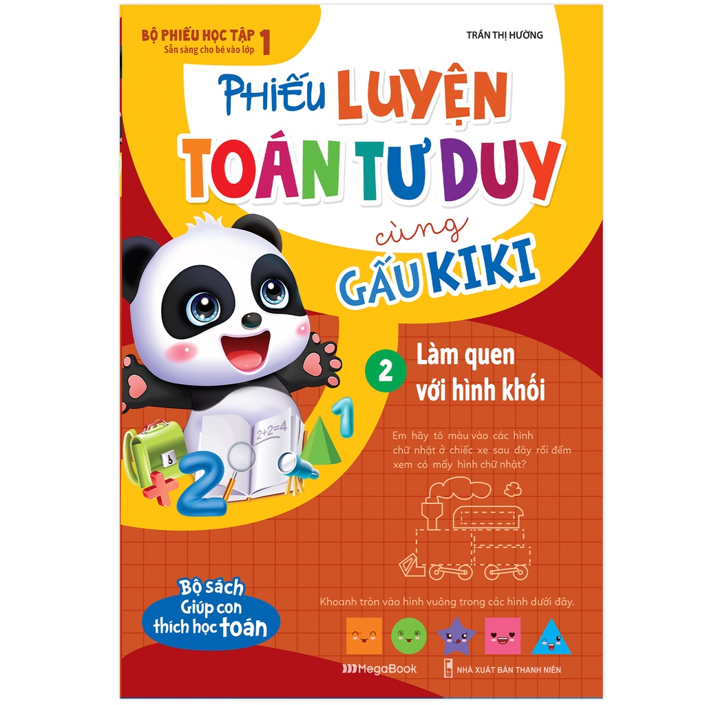 Sách Phiếu luyện toán tư duy cùng Gấu KiKi 2 Làm quen với hình khối