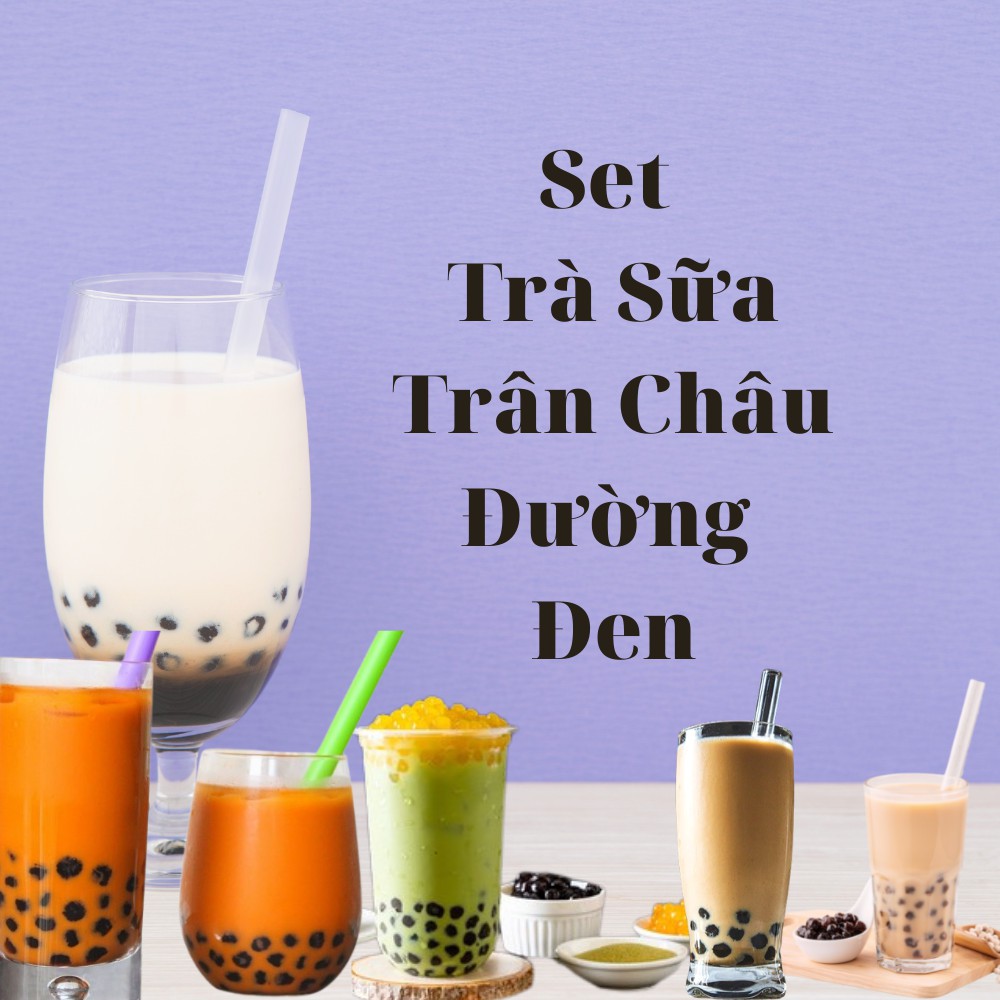 💖💖 Set Trà Sữa Trân Châu Đường Đen 10-12 Ly Thơm Ngon, Béo Ngậy - Trà Thái Xanh, Thái Đỏ, Trà Nhài & Hồng Trà