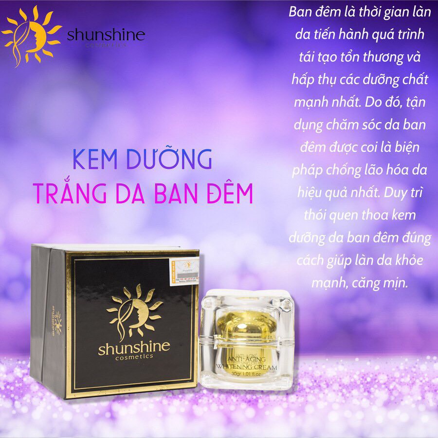 Shunshine Cosmetics kem dưỡng da ban đêm- Dưỡng trắng, cấp ẩm,mờ nám,giảm mụn