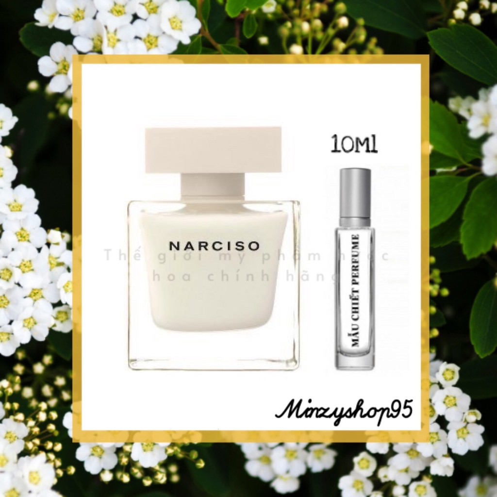 Nước hoa dùng thử Narciso EDP (Narciso trắng) 5ml/10ml/20ml
