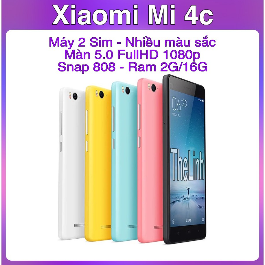 Điện thoại Xiaomi Mi 4c 2 Sim - Snap 808 Màn 5.0 FullHD