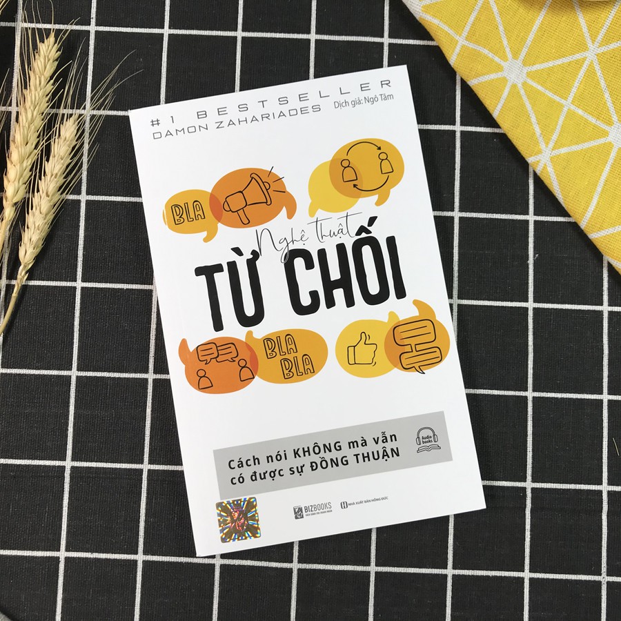 Sách - Nghệ Thuật Từ Chối - Cách Nói Không Mà Vẫn Có Được Sự Đồng Thuận