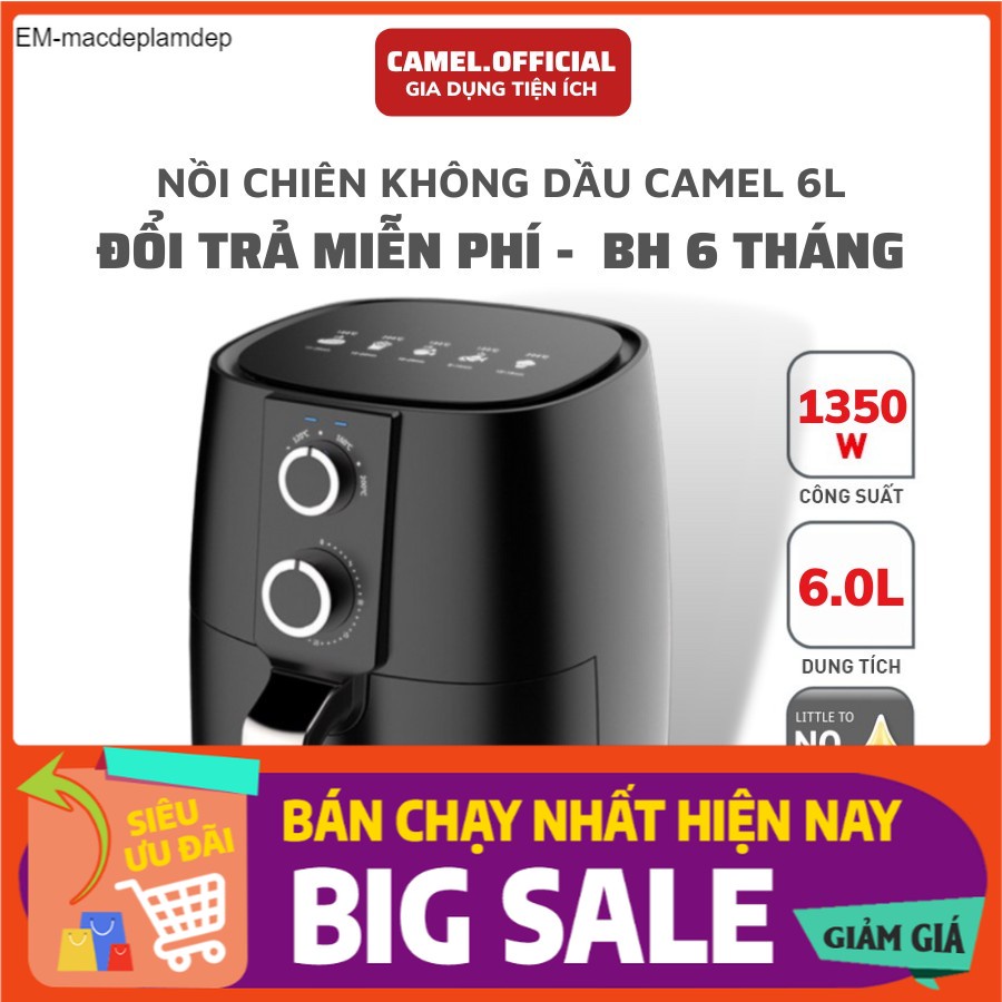 Nồi Chiên Không Dầu CAMEL Dung Tích 6L 8L Bảo Hành Toàn Quốc 6 Tháng AF02