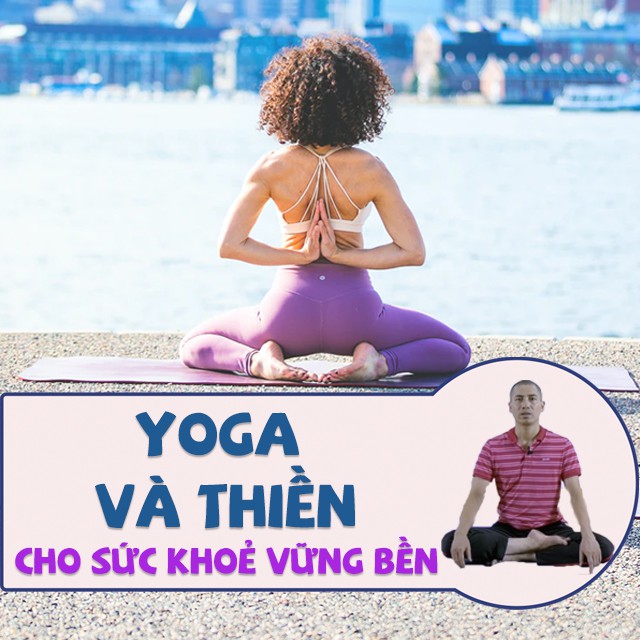 Toàn quốc- [E-voucher] FULL khóa học YOGA- 170 Tư thế Yoga và Thiền cùng chuyên gia Trần Thế Long- [UNICA].VN