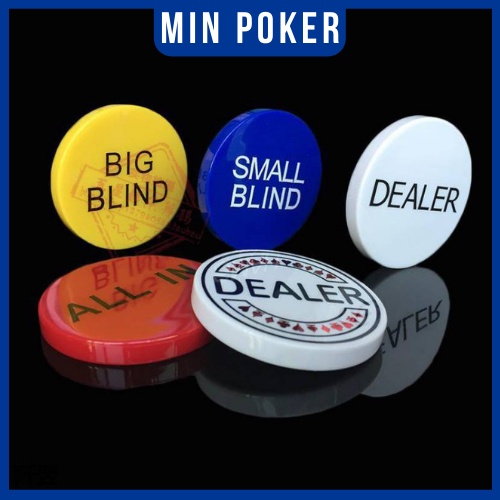 Nút dealer, small, big blind, all in cho poker