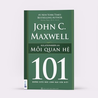 Sách - Mối Quan Hệ - 101 Những Điều Nhà Lãnh Đạo Cần Biết - BIZBOOKS