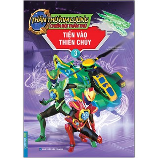 Thần Thú Kim Cương - Chiến Đội Thần Thú - Tập 3: Tiến Vào Thiên Chùy