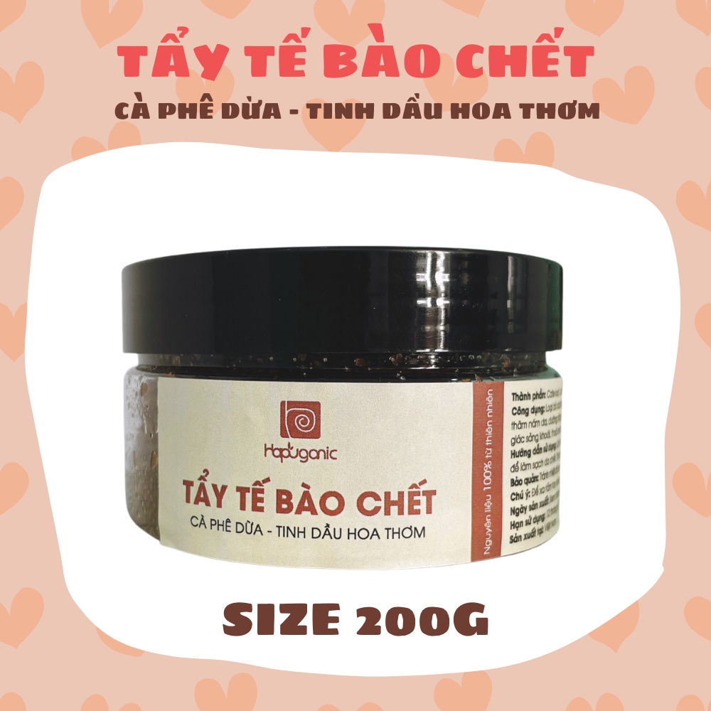 BODY SCRUB - TẨY TẾ BÀO CHẾT CAFE DỪA HAPUGANIC HANDMADE 200Gr