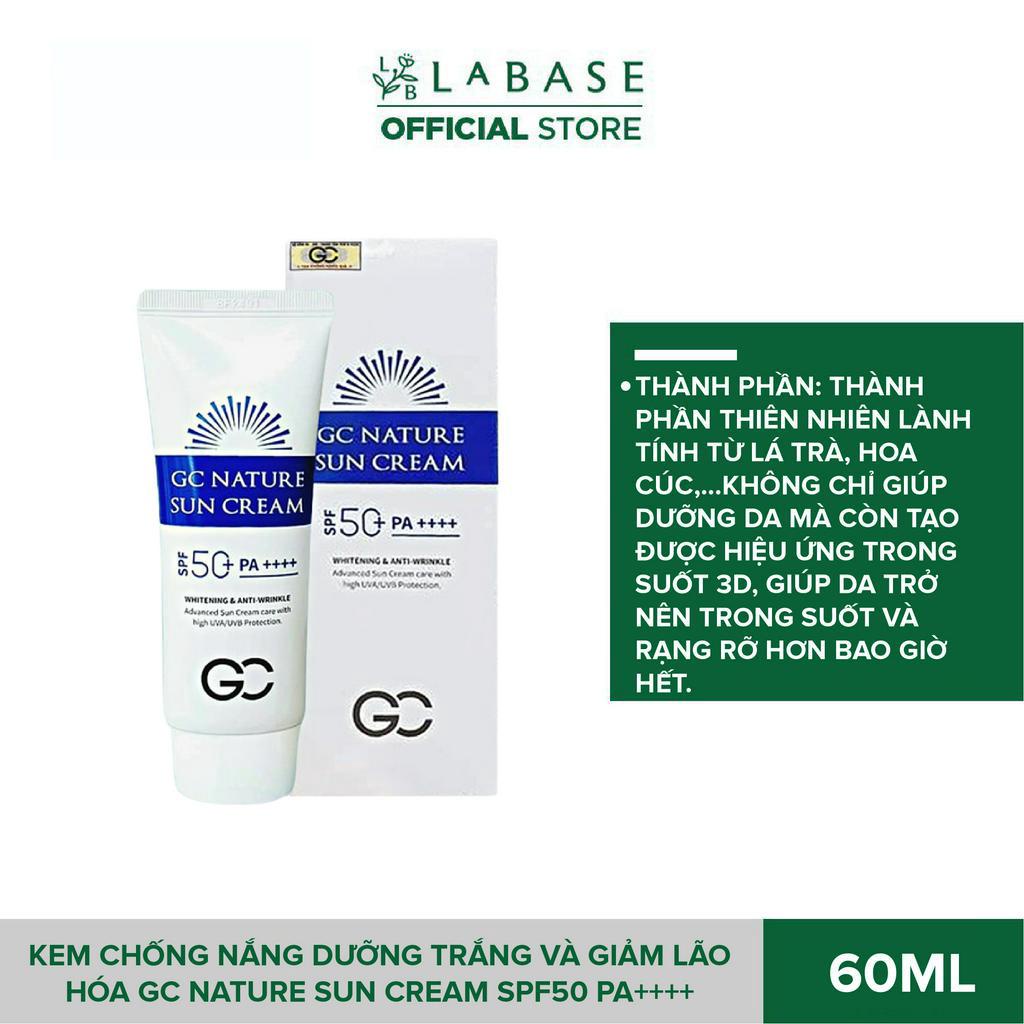 Kem chống nắng dưỡng trắng và giảm lão hóa GC Nature Sun Cream SPF50 PA++++ 60ml