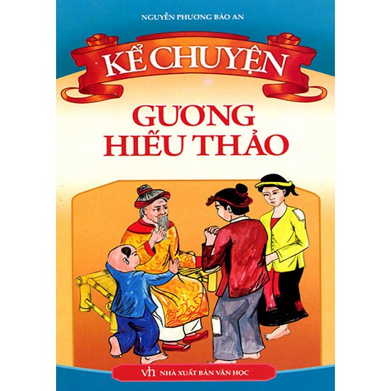 Sách - Kể Chuyện Gương Hiếu Thảo 43.000d