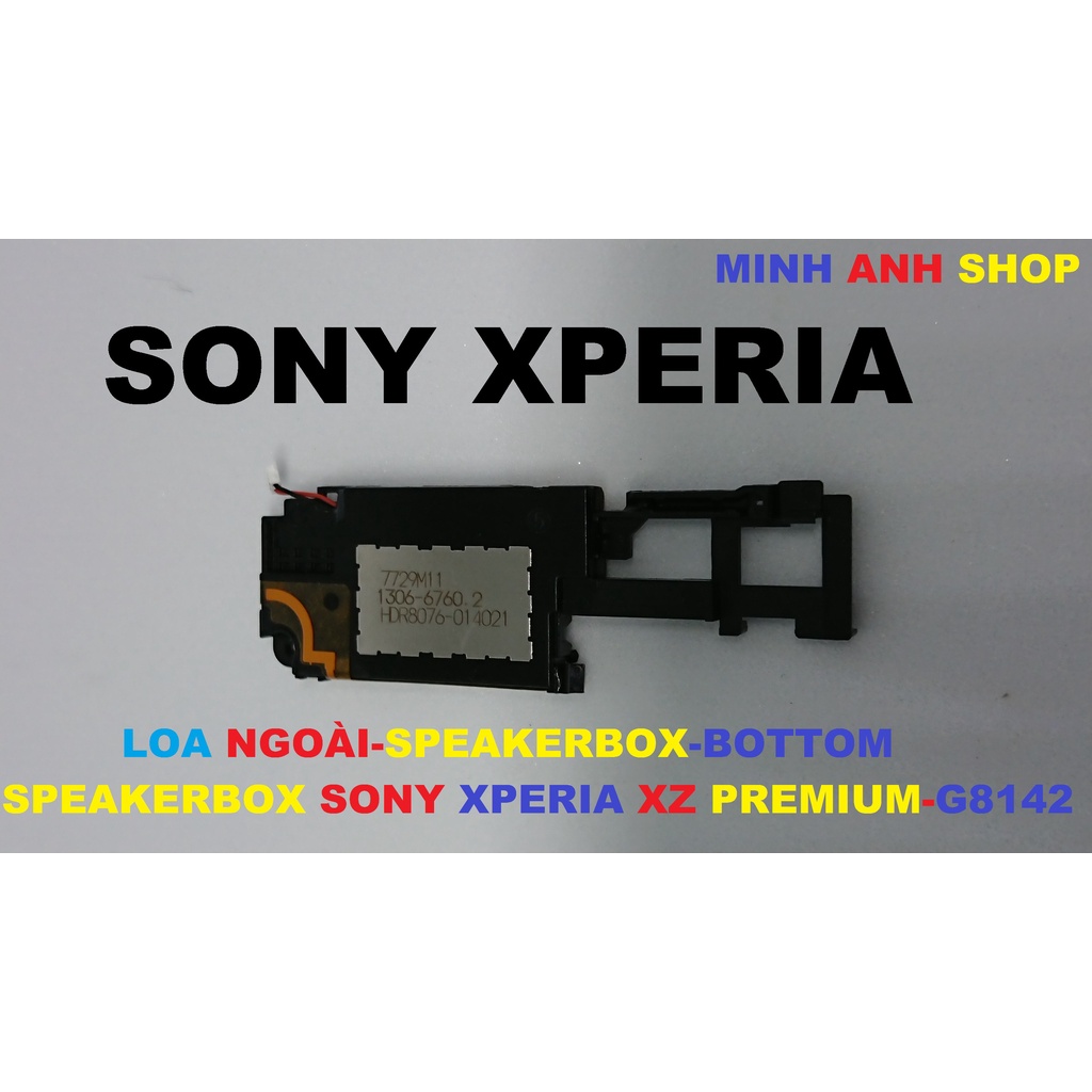 LOA TRONG-LOA THOAI-LOA NGOÀI-EARSPEAKER-SPEAKER BOX-BOTTOM SPREAKER BOX SONY XPERIA XZ  PREMIUM-G8142