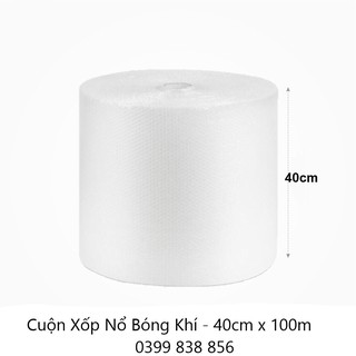 Cuộn Xốp Nổ 40cm x 100m Gói Hàng Bọc Hàng (Cuộn Bóng Khí, Màng Xốp Hơi)