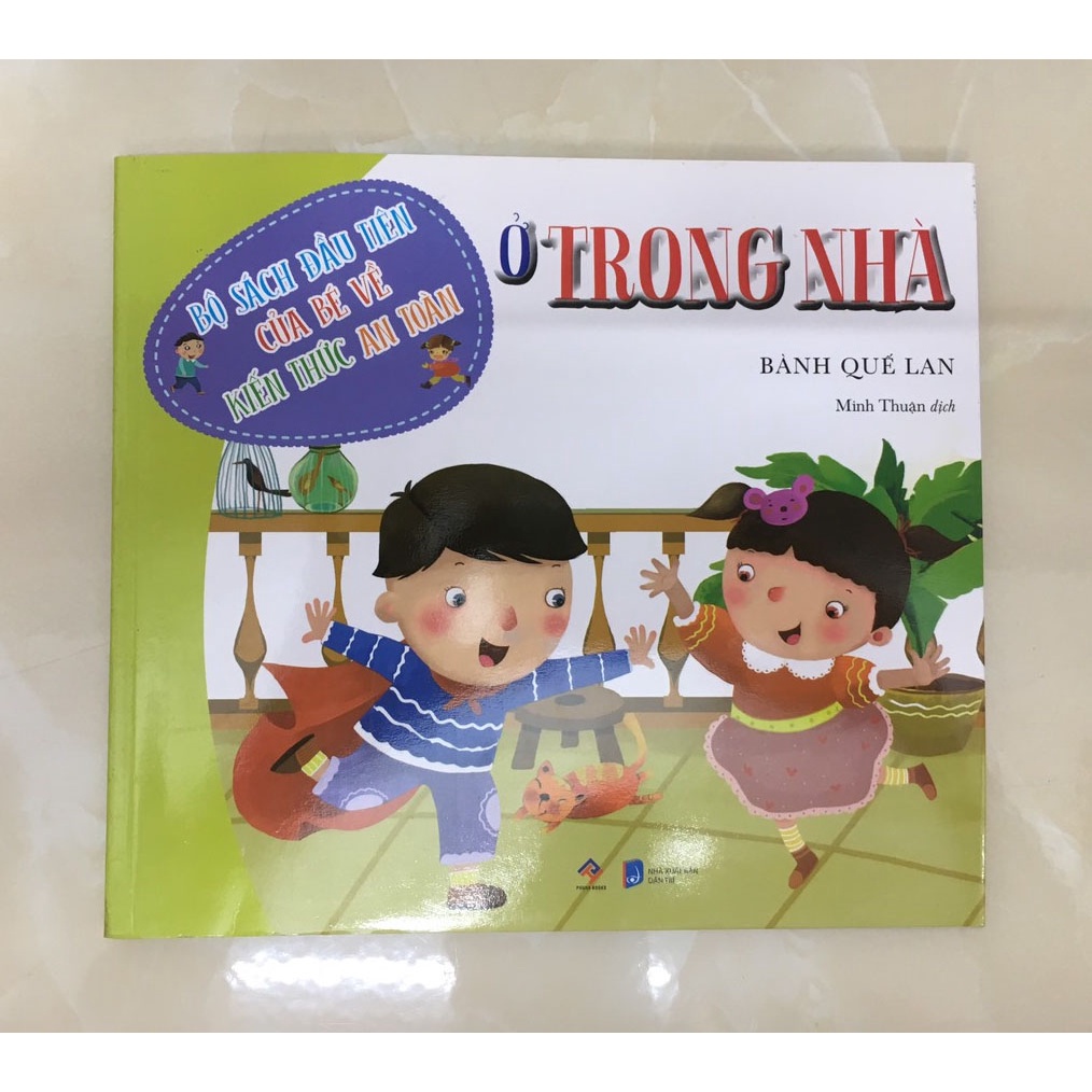 Bộ Sách Đầu Tiên Của Bé Về Kiến Thức An Toàn- Ở Trong Nhà