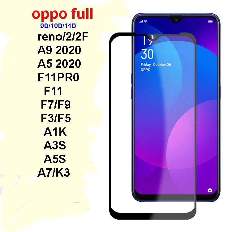 [giá sỉ] Kính cường lực full cho oppo reno 2f 2 A9 A5 2020 K3 F11PRO F11 F9 F7 A7 A5S A3S A1K F5 F3 FULL 9D 10D 11D