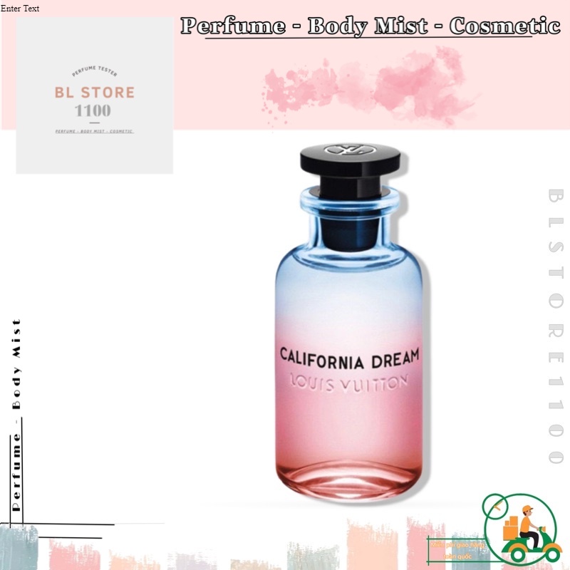 ✨BL✨ Nước Hoa Louis Vuitton California Dream