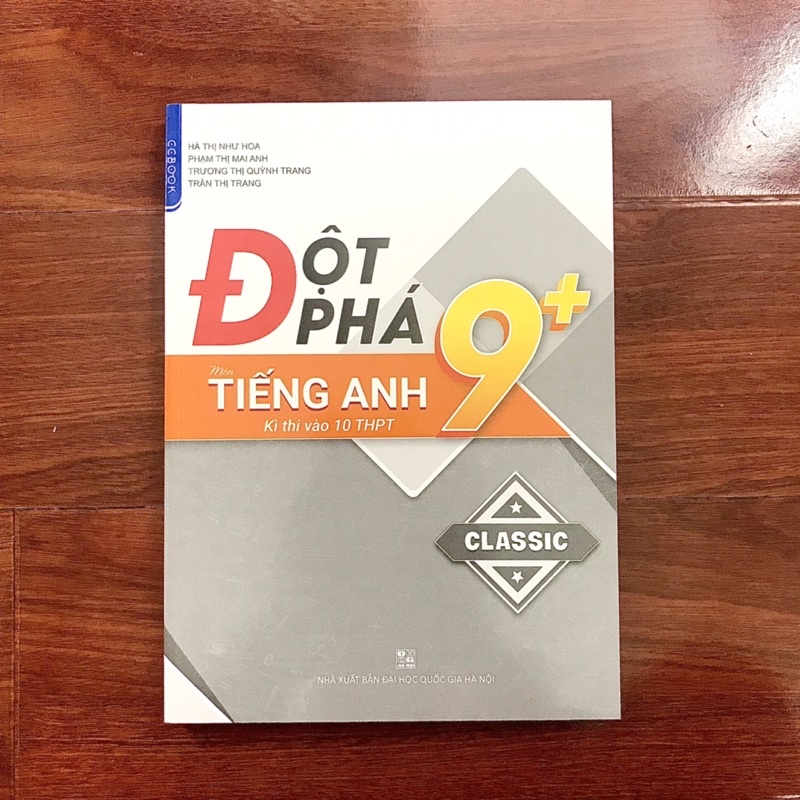 Sách Đột Phá 9+ Kỳ Thi Vào 10 THPT - Combo Trọn Bộ 3 Cuốn Đột Phá 9+ Môn Toán, Ngữ Văn, Tiếng Anh (Bản Classic)