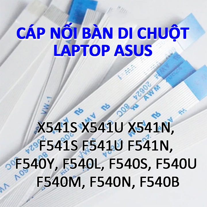 Cáp nối chuột cảm ứng cho laptop Asus X541U X541S X541N X540N X540U X540Y X540S X540L X540M X540B X541 X540 K540 F540