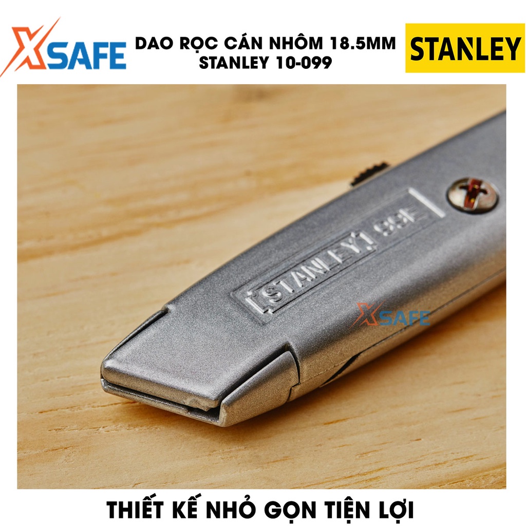 Dao Rọc Cán Nhôm STANLEY 10-099 18.5x152mm, Lưỡi Dao Hợp Kim Thép Cán Nhôm Cao Cấp, Trọng Lượng Nhẹ Bền