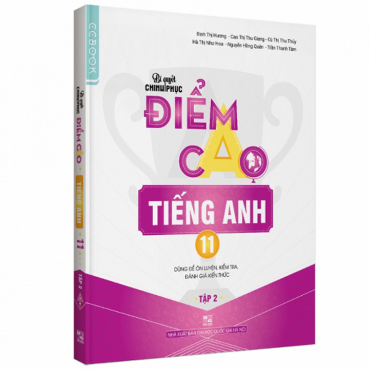 Sách - Bí Quyết Chinh Phục Điểm Cao Tiếng Anh 11 Tập 2