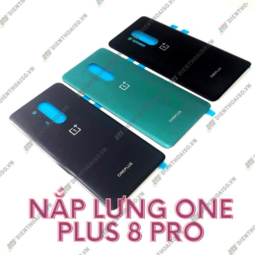 Nắp Lưng sau Oneplus 8 Pro