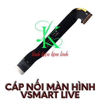 Cáp nối màn hình vsmart live ( Cáp lcd Vsmart Live )