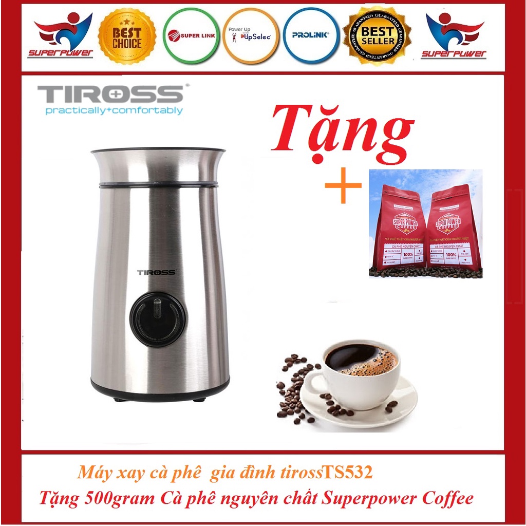 (Quà tặng) Máy xay cà phê tiross TS530,TS531 tặng 500 gram cà phê nguyên chất Superpower