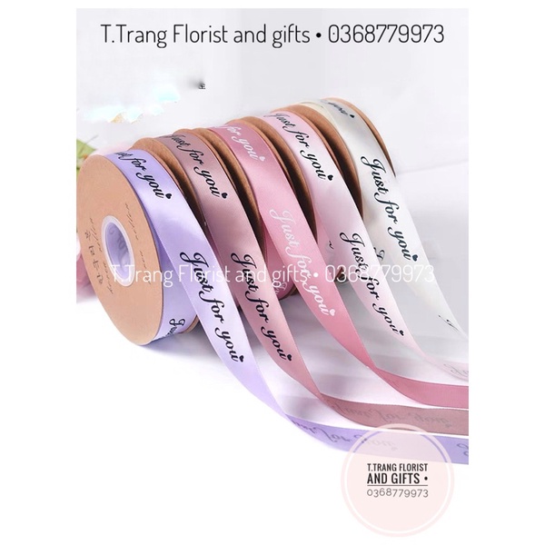 Ruy Băng Lụa Chữ &quot;JUST FOR YOU&quot; 2,5cm gói hoa trang trí gói quà tặng