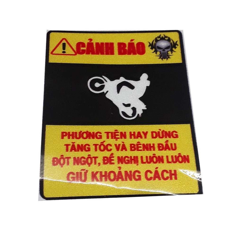 Tem cảnh báo &quot;Phương Tiện hay dừng, tăng tốc và banh đầu...&quot; phản quang dán xe máy, ô tô, dán balo, bàn học, đồ phượt