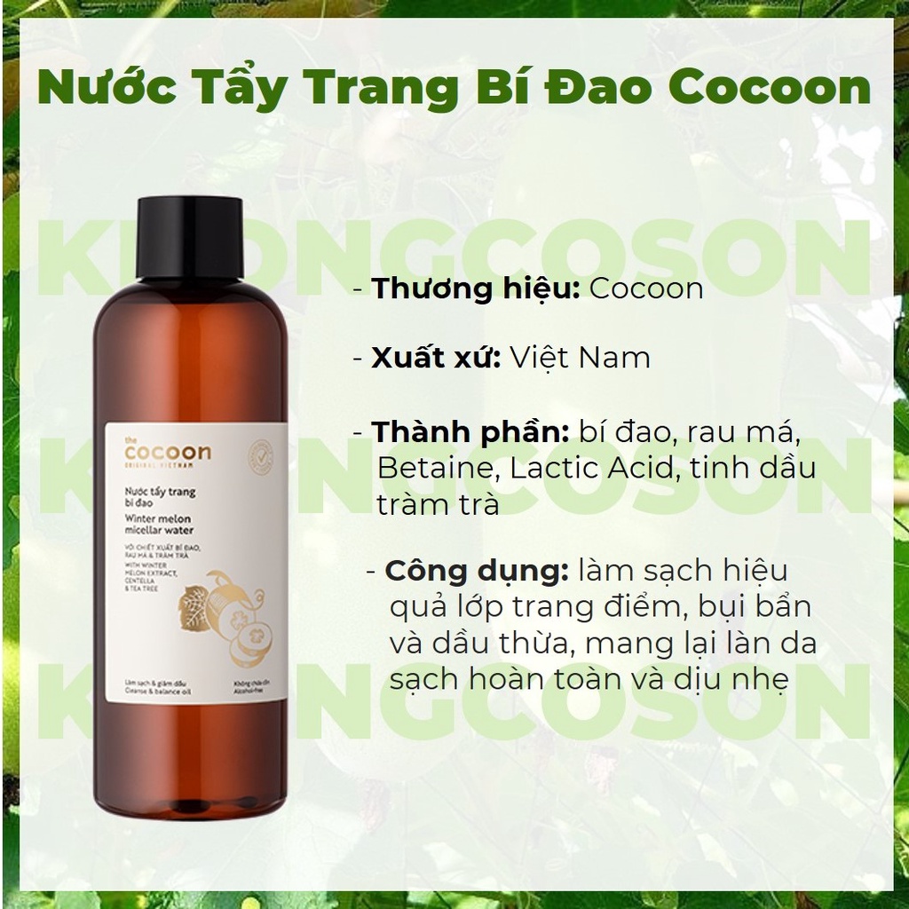 Nước Tẩy Trang Cocoon Bí Đao Cấp Ẩm và Giảm Dầu Cho Da Winter Melon Micellar Water 140-500ml - Khongcoson