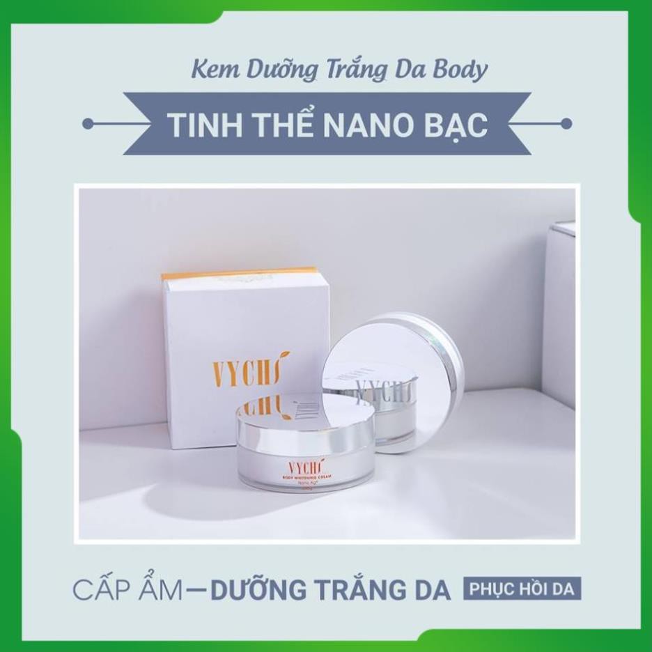 Kem body Nano Body Whitening Cream - Kem dưỡng trắng da body tinh thể Nano - Vychi