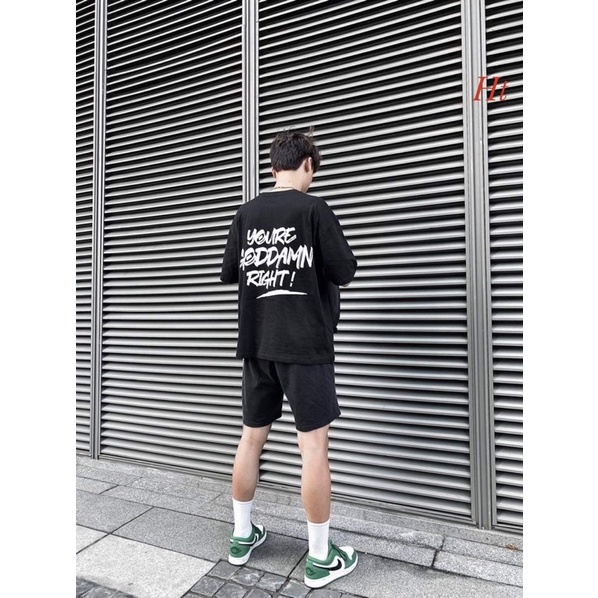 Áo phông youre godd right H2A768