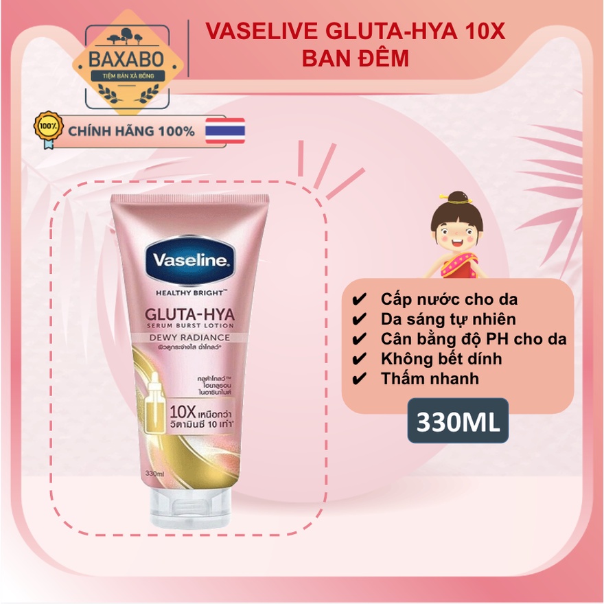SỮA DƯỠNG THỂ TRẮNG DA BAN ĐÊM VASELINE HEALTHY BRIGHT GLUTA HYA SERUM 10X THÁI LAN - NỘI ĐỊA THÁI LAN - 330ML