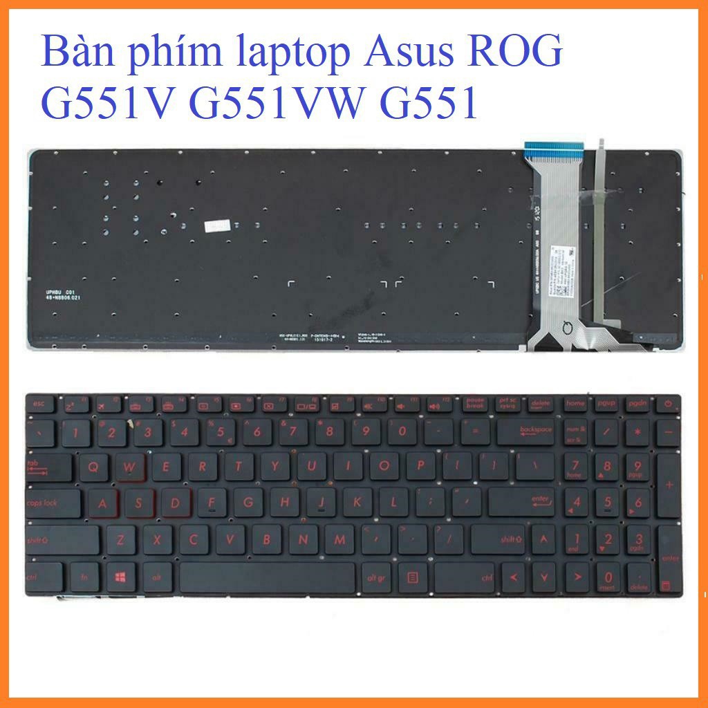 [BH12Tháng] BÀN PHÍM LAPTOP ASUS ROG G551 N551 GL552 GL552J GL552V ĐEN BẠC CÓ ĐÈN