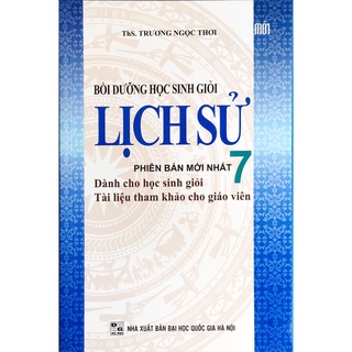 Sách - Bồi dưỡng học sinh giỏi lịch sử 7 - Phiên bản mới nhất