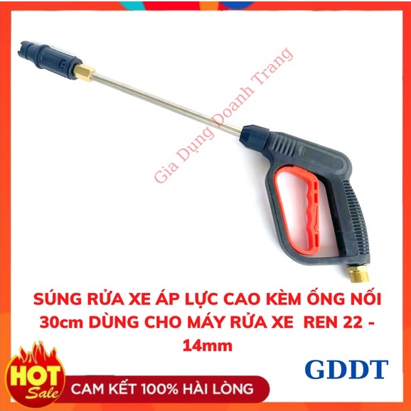 Súng rửa xe áp lực cao kèm ống nối dài 30cm ren 22 và 14mm (kiểu cò đỏ)