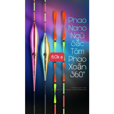 phao câu đài nano ngũ sắc Fuwang đầu phao xoắn 360độ