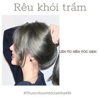 Thuốc nhuộm tóc RÊU KHÓI TRẦM