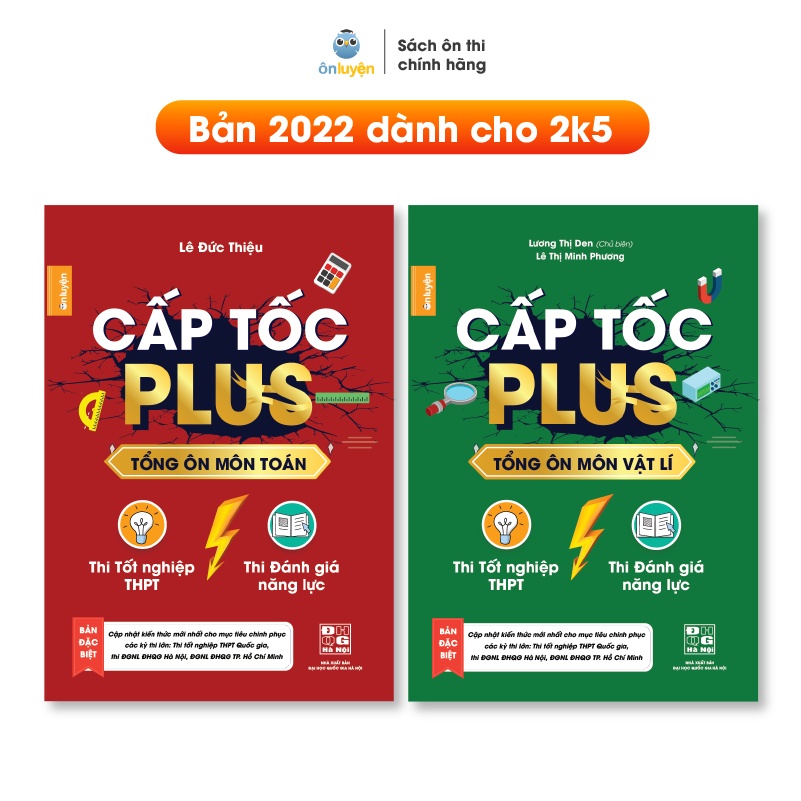 Sách-Combo 2 cuốn Cấp tốc Plus môn Toán, Lí (bản mới 2022) dùng ôn thi THPT, ĐGNL HN và HCM - Nhà sách Ôn luyện