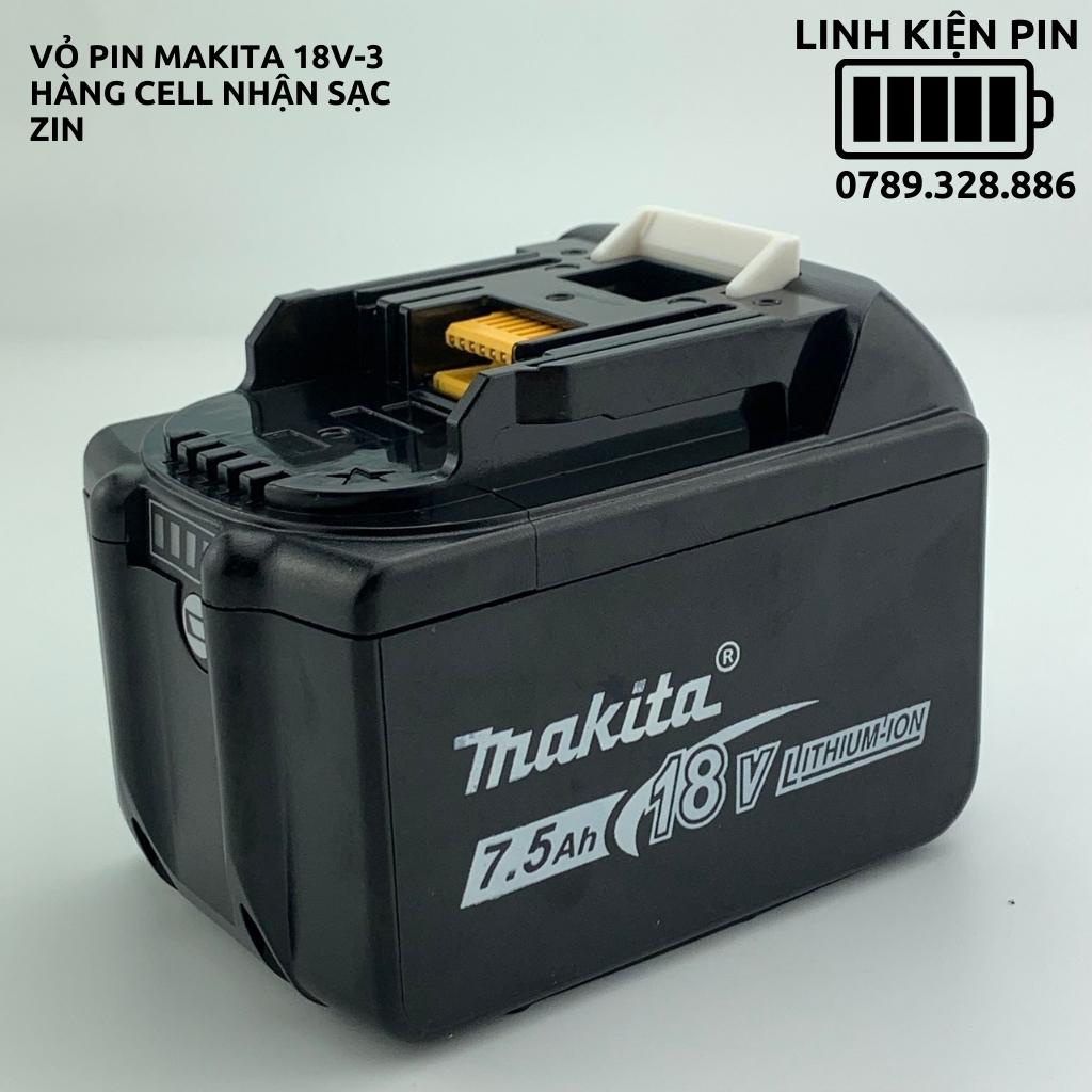 Vỏ mạch pin Makita 18V 5S - 3P, nhận sạc zin