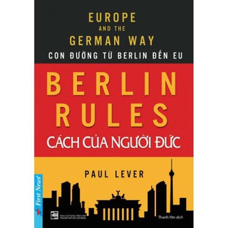 Sách  - Berlin Rules - Cách Của Người Đức - First News