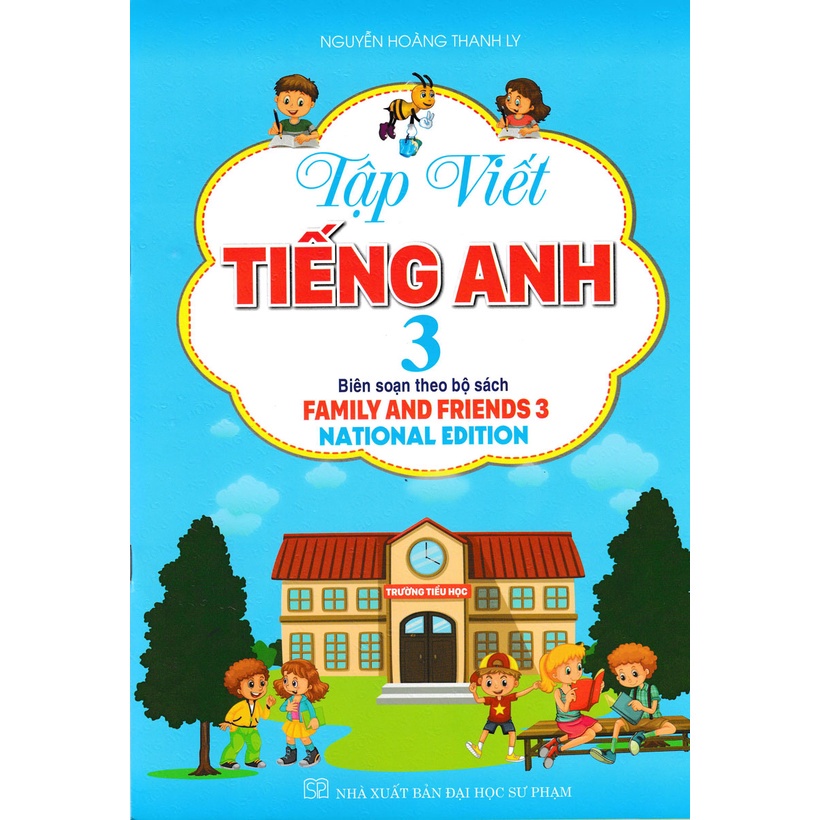 Sách - Tập Viết Tiếng Anh Lớp 3 - National Edition (Biên Soạn Theo Bộ Sách Family And Friends 3)