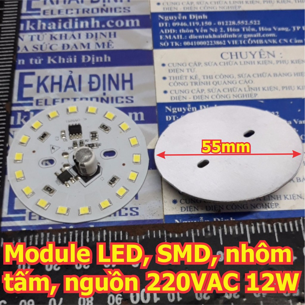 Module LED, chip led SMD dán trên mặt nhôm nguồn 220VAC 12W màu trắng/ vàng kde5700