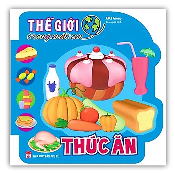 Sách - Thế Giới Trong Mắt Em - Thức Ăn