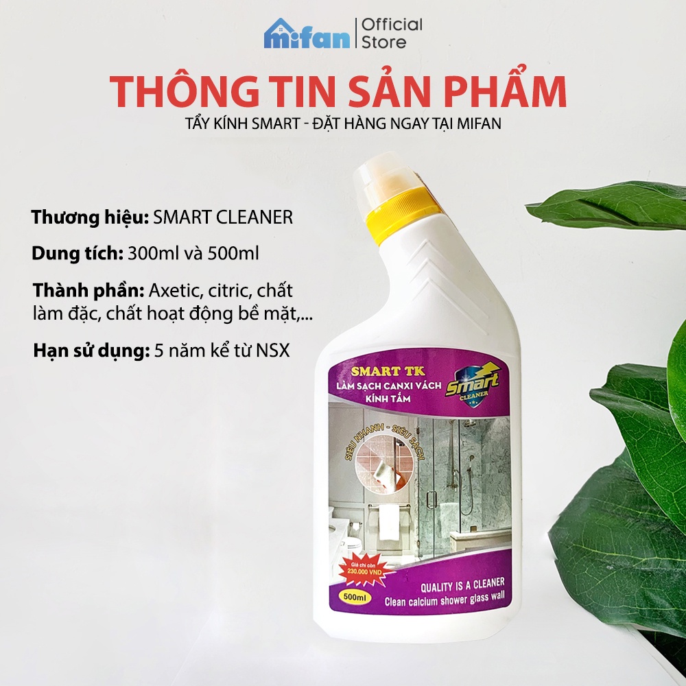 Nước Tẩy Rửa Cặn Canxi Trên Kính SMART TK - Vệ Sinh Sạch Cặn Bám Lâu Ngày Vách Kính Nhà Tắm, Gương - Loại Mạnh Nhất