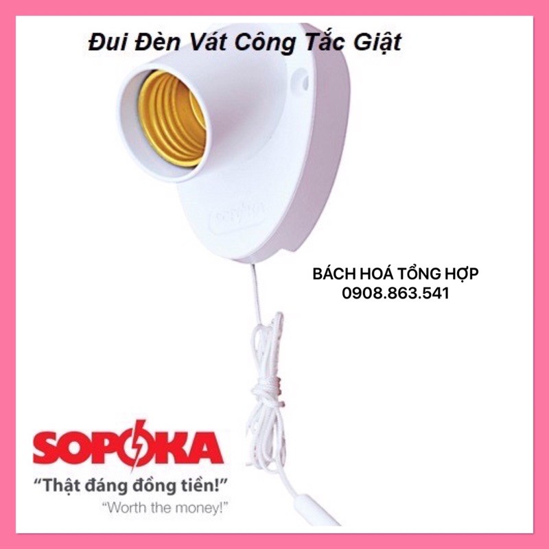 Đui vát công tắc giật Sopoka E27