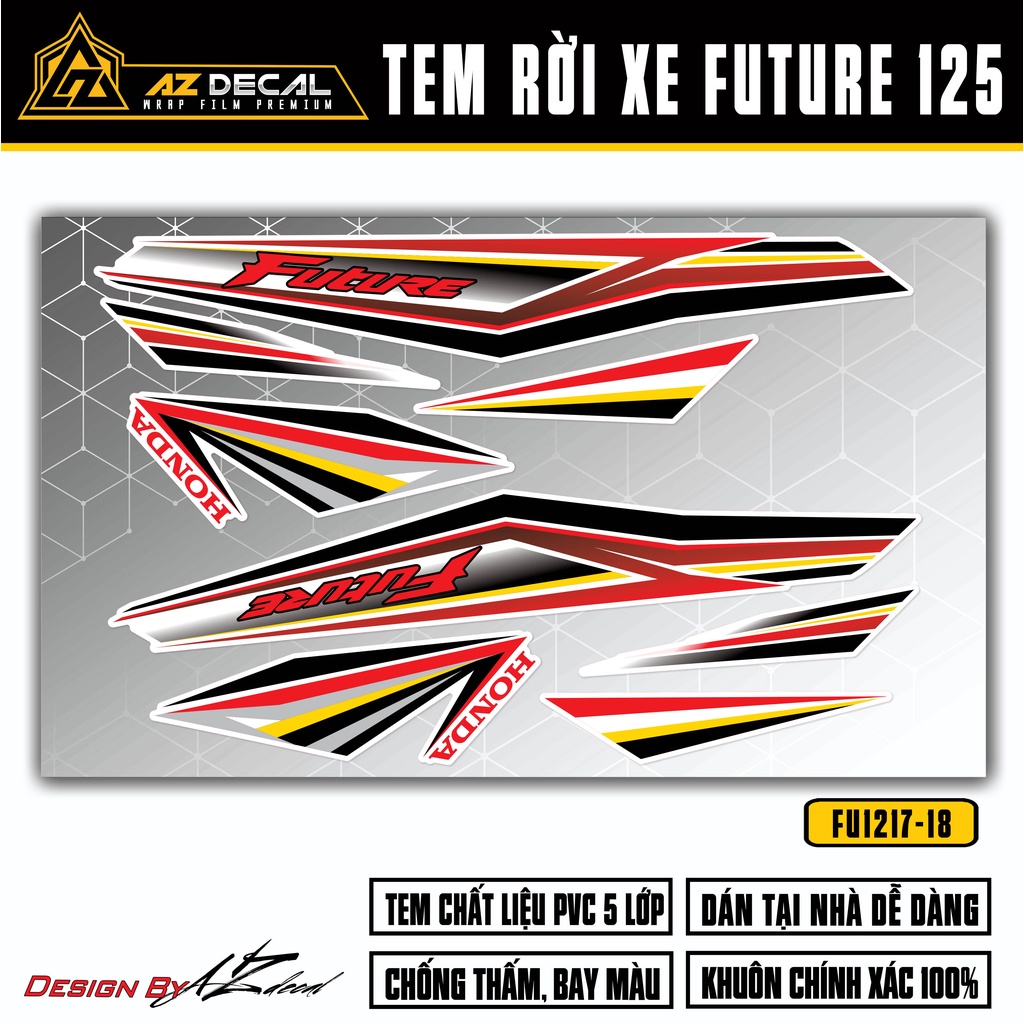 Tem Rời Future 125 Chất Liệu Decal Cao Cấp | FU-18 | Tem Xe Future FI Đời 2012 - 2022 Chống Phai Màu Vĩnh Viễn