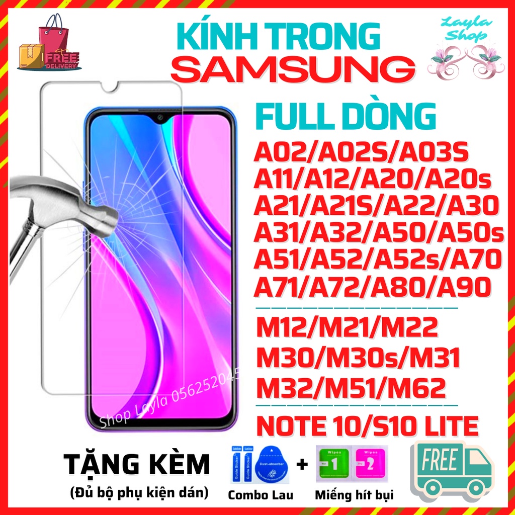 Kính Cường Lực Trong Suốt Samsung A02s,A03s,A11,A12,A20s,A21s,A22,A30,A31,A32,A50s,A51,A52s,A70,A71,A72,M12,M21,M22,M51