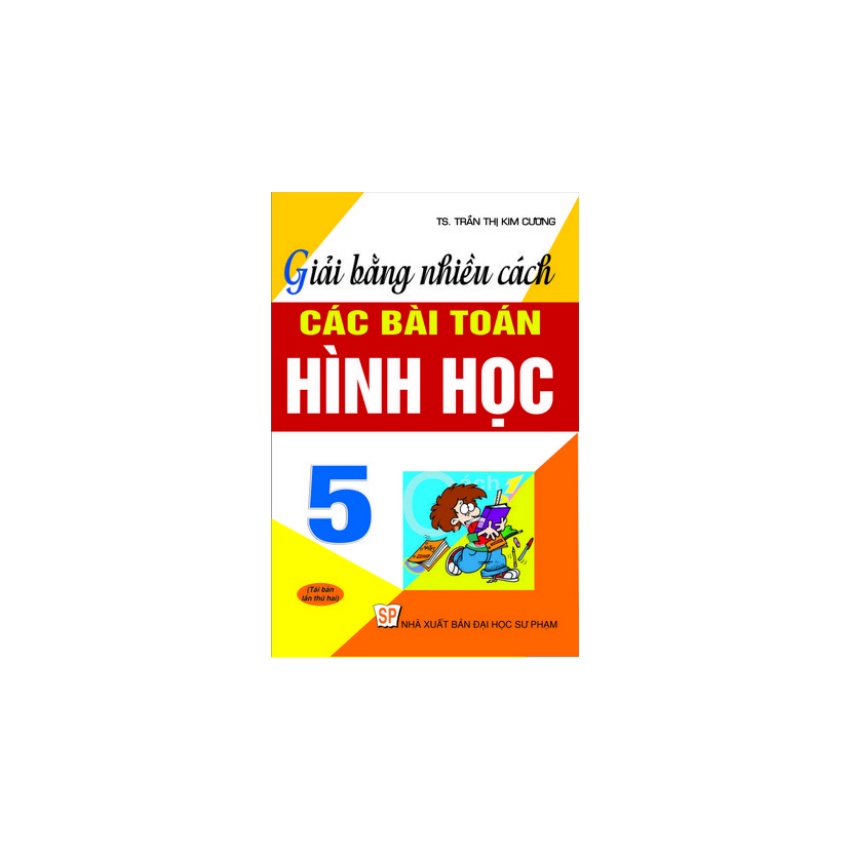 Sách - Giải Bằng Nhiều Cách Các Bài Toán Hình Học 5